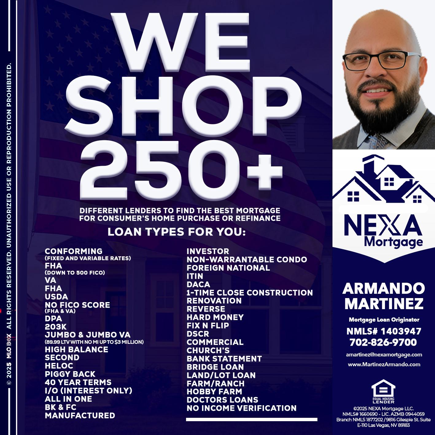 WE SHOP 250+ - Armando Martinez -Mortgage Loan Originator