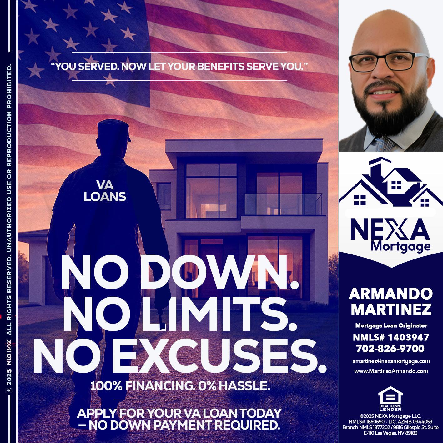 NO DOWN. NO LIMIT. - Armando Martinez -Mortgage Loan Originator