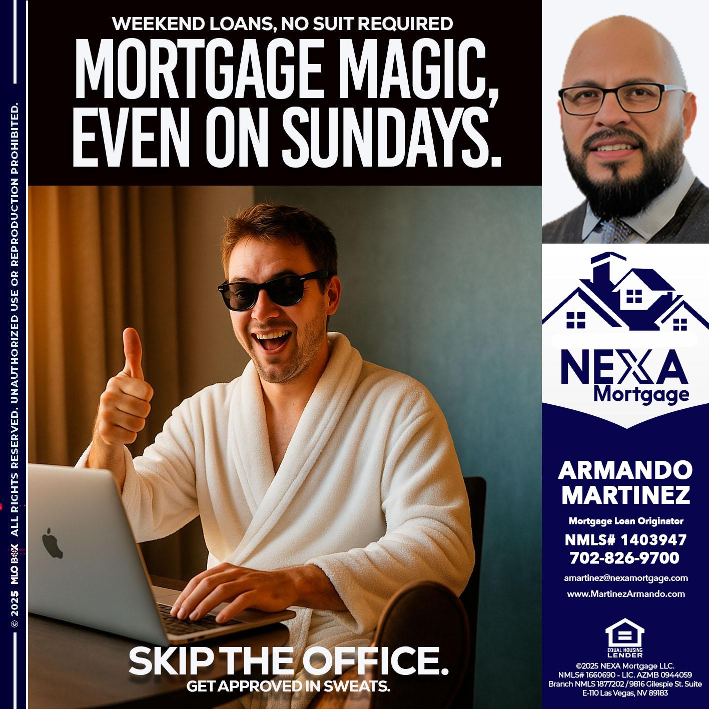 MORTGAGE MAGICS - Armando Martinez -Mortgage Loan Originator