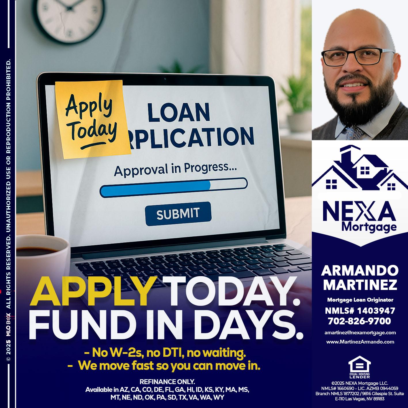 APPLY TODAY - Armando Martinez -Mortgage Loan Originator
