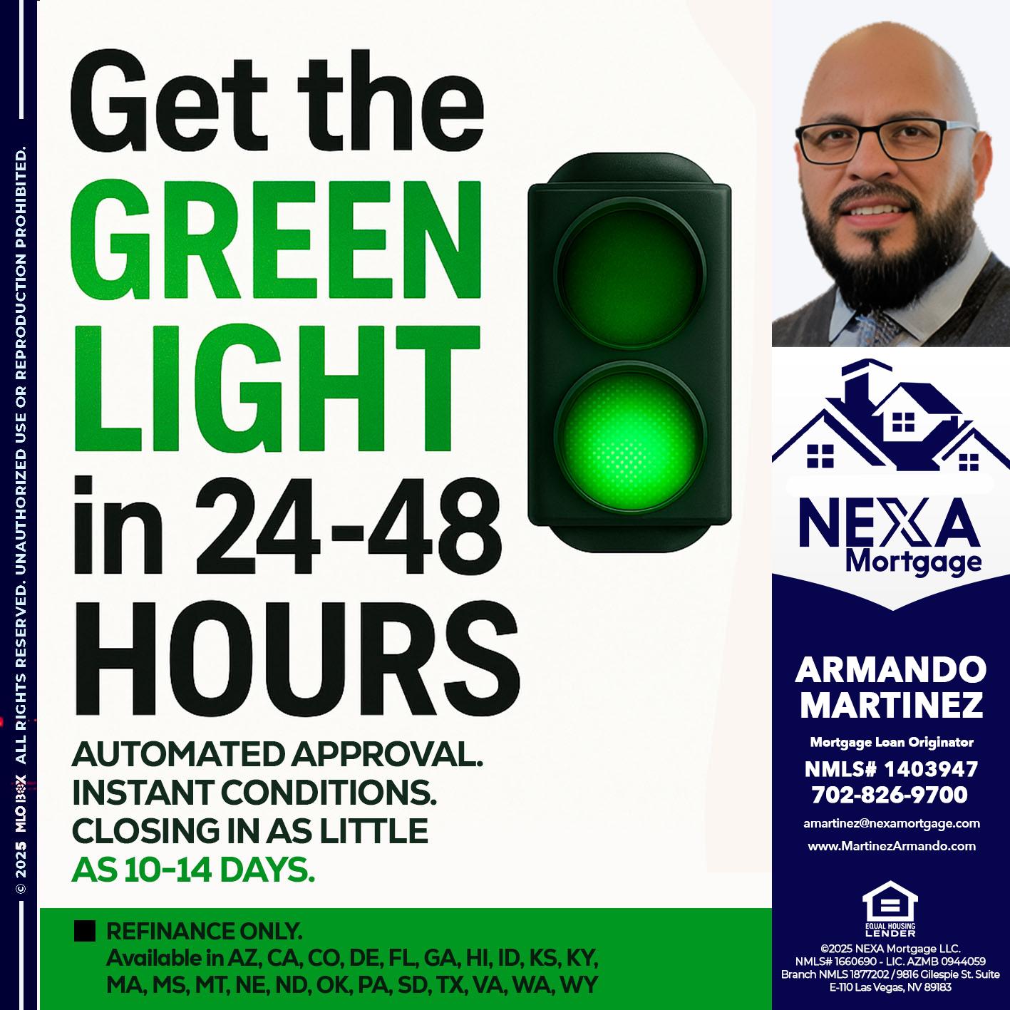 GET THE GREEN LIGHT - Armando Martinez -Mortgage Loan Originator
