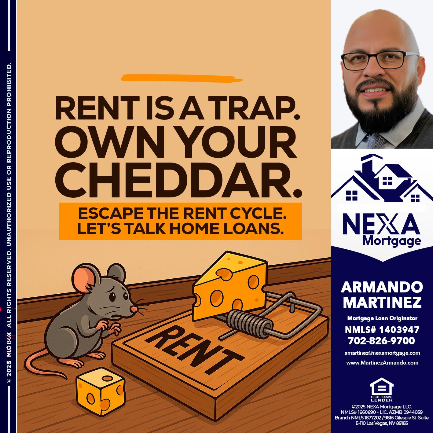RENT IS TRAP - Armando Martinez -Mortgage Loan Originator