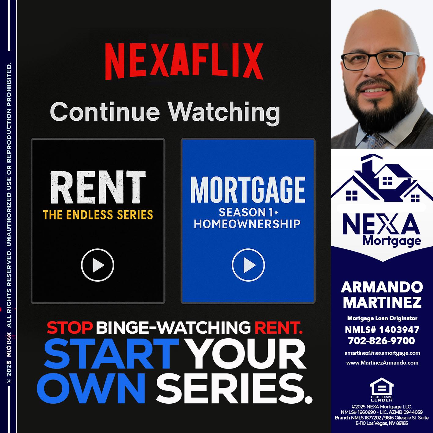 NEXAFLIX - Armando Martinez -Mortgage Loan Originator