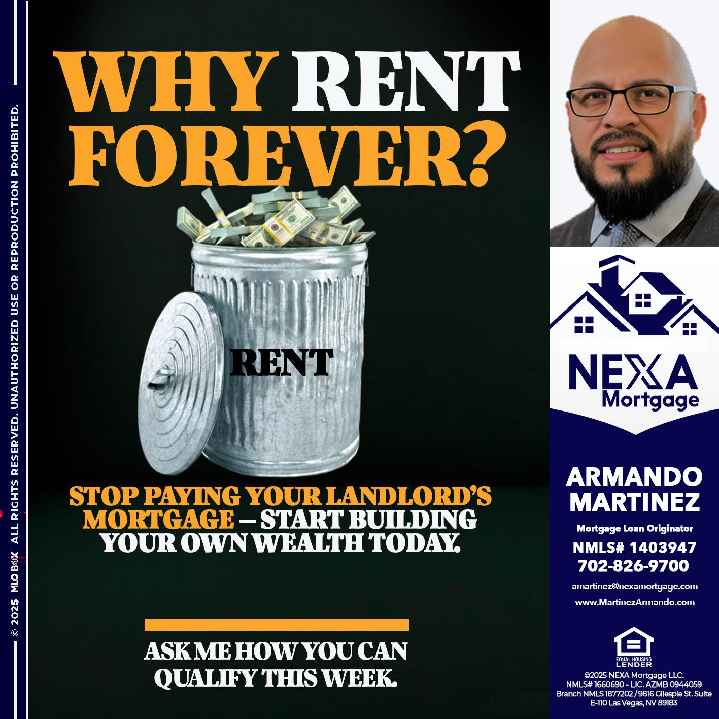 why rent? - Armando Martinez -Mortgage Loan Originator