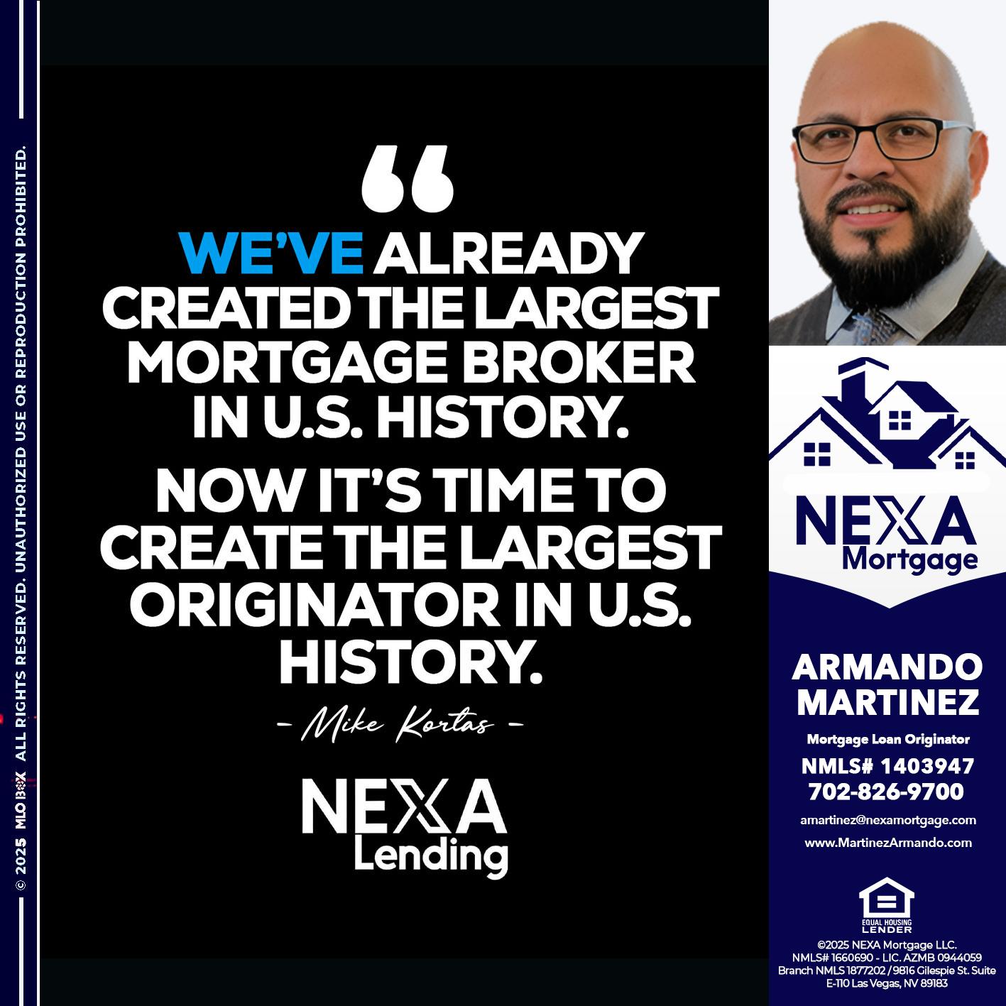 MIKE KORTAS - Armando Martinez -Mortgage Loan Originator