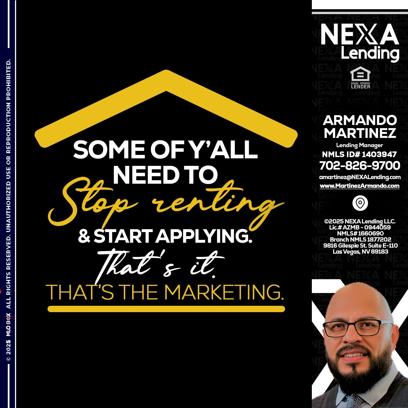 SOME OF Y'ALL- Armando Martinez -Mortgage Loan Originator