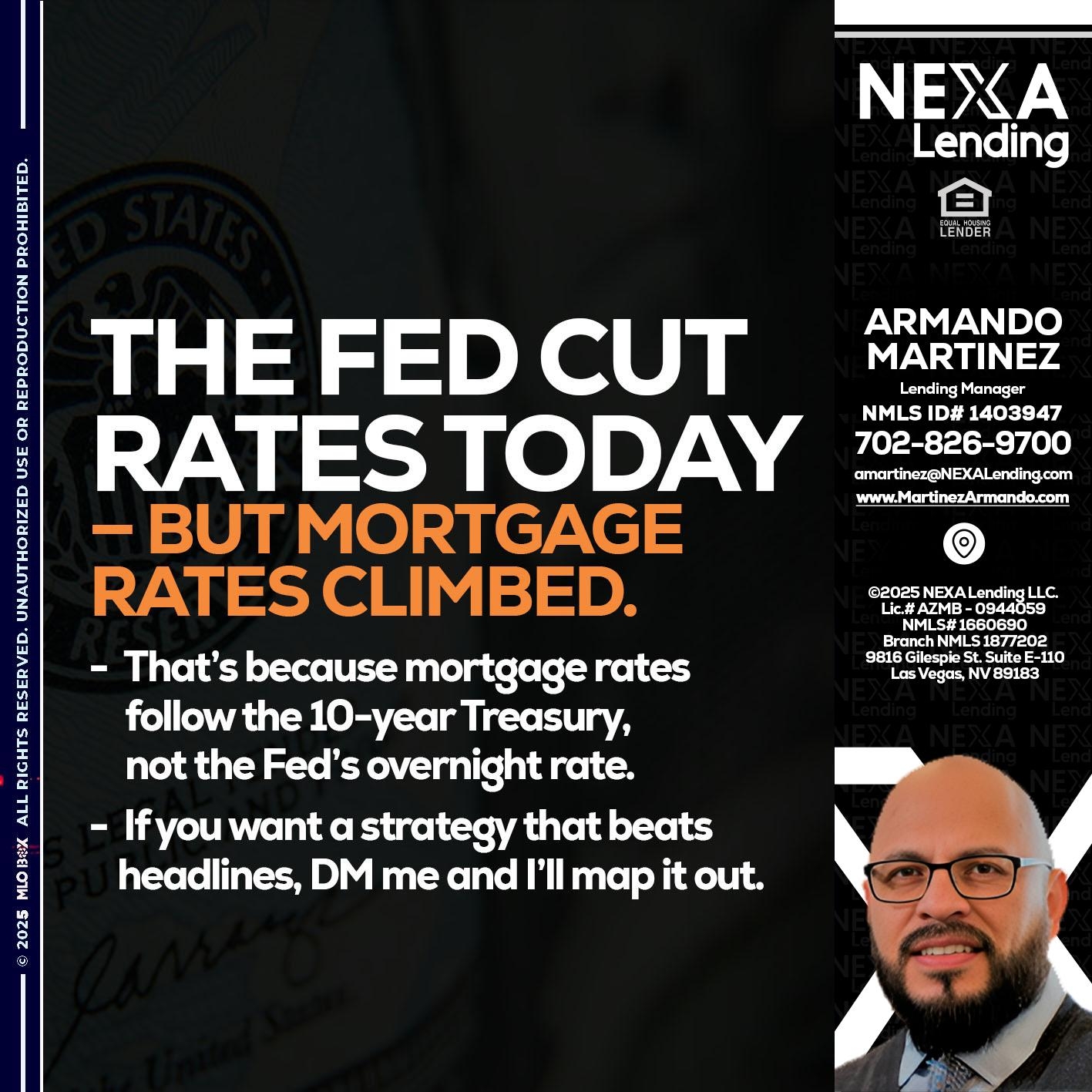 THE FED CUT - Armando Martinez -Mortgage Loan Originator