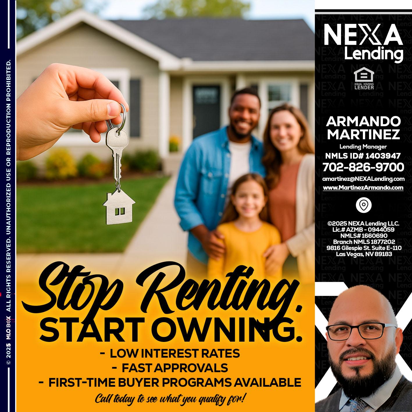 STOP RENTING - Armando Martinez -Mortgage Loan Originator