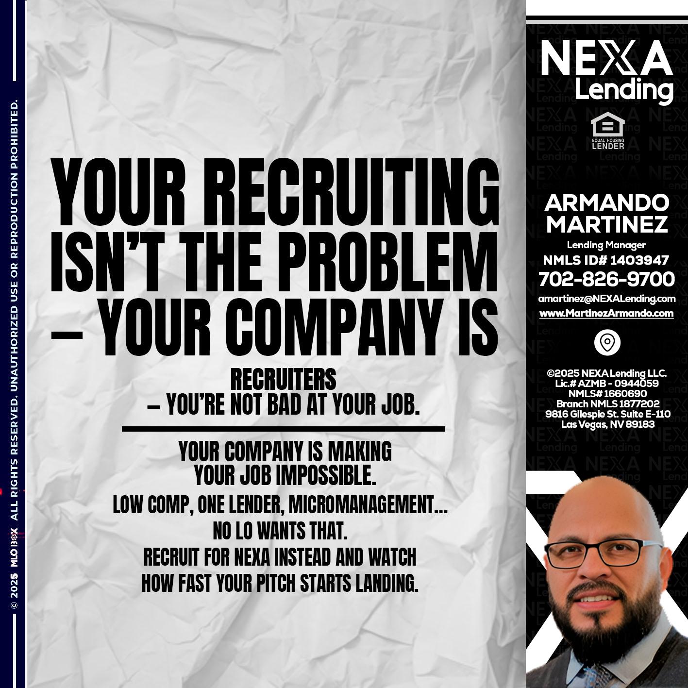 YOUR RECRUITING - Armando Martinez -Mortgage Loan Originator