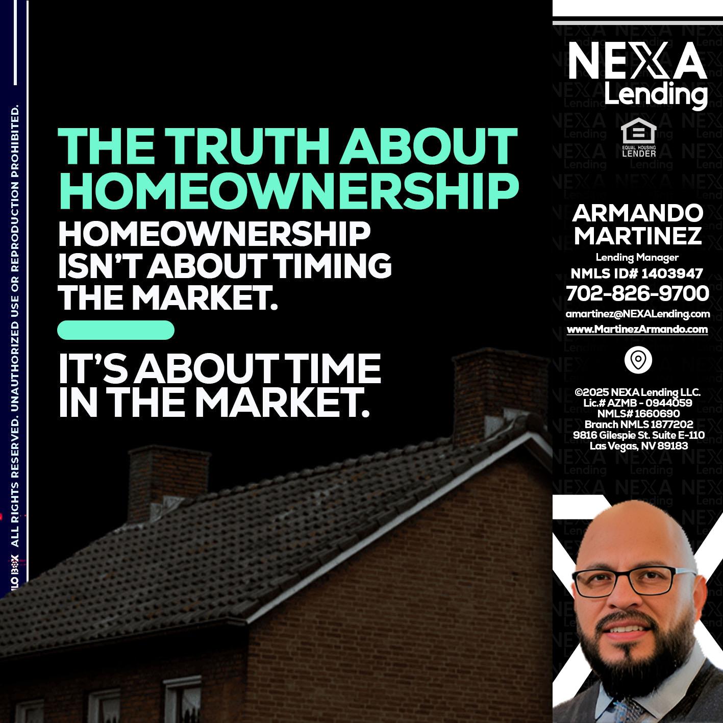 THE TRUTH ABOUT - Armando Martinez -Mortgage Loan Originator