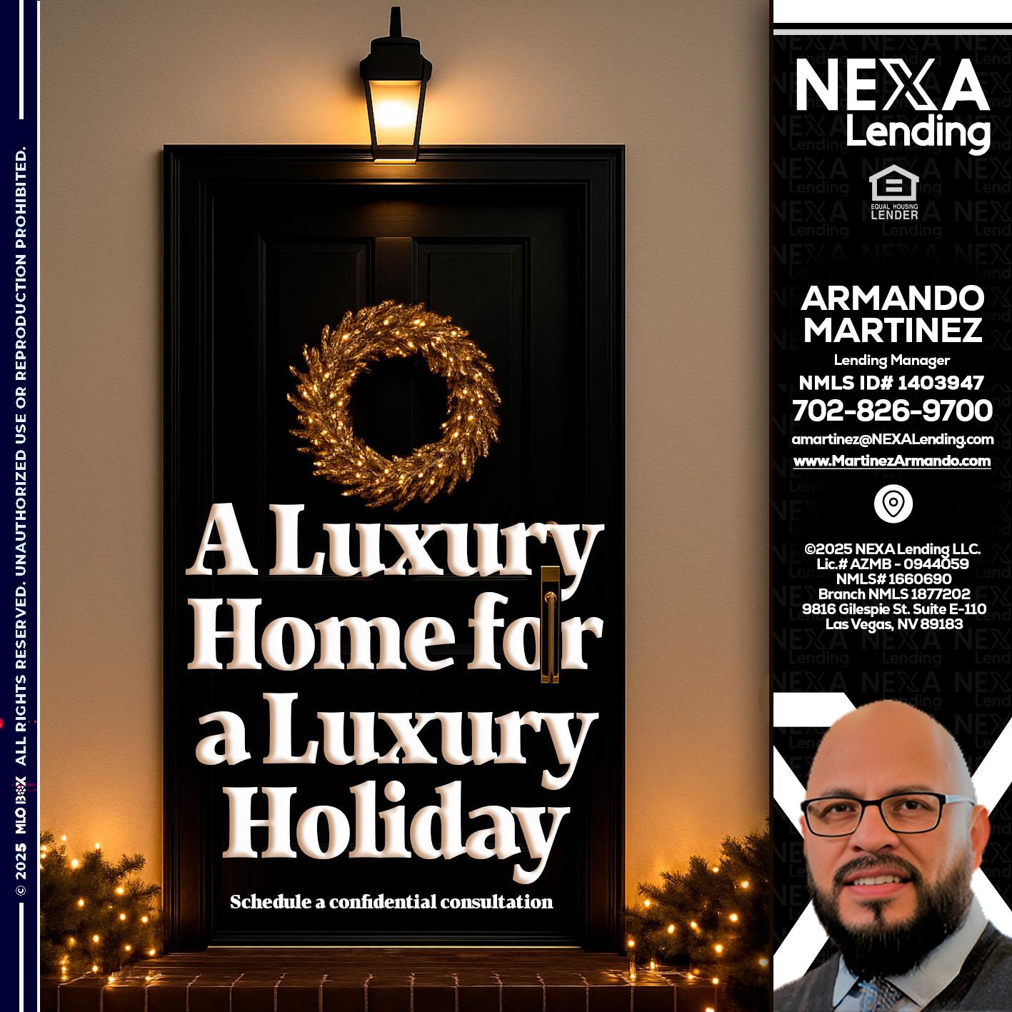 A LUXURY HOME - Armando Martinez -Mortgage Loan Originator