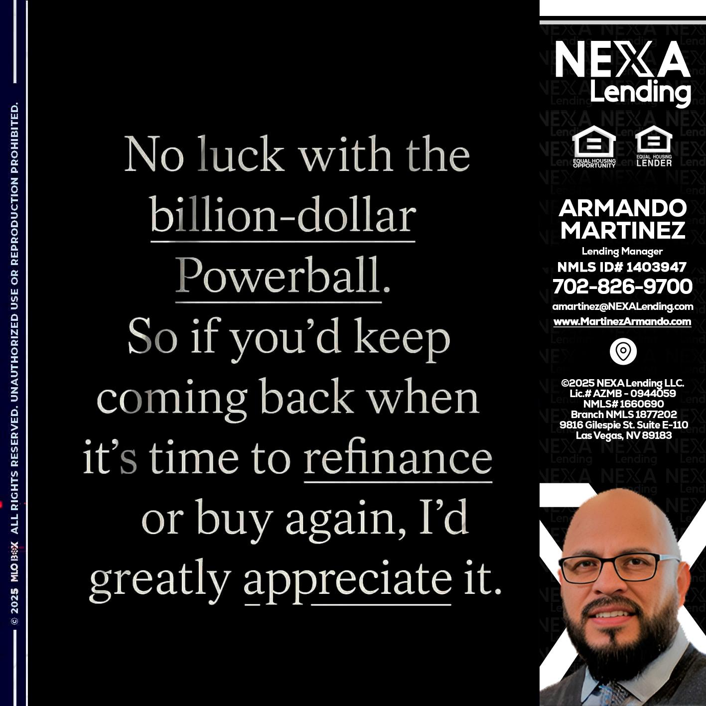 NO LUCK WITH - Armando Martinez -Mortgage Loan Originator