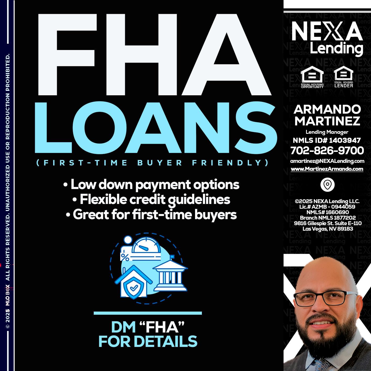 FHA LOANS - Armando Martinez -Mortgage Loan Originator
