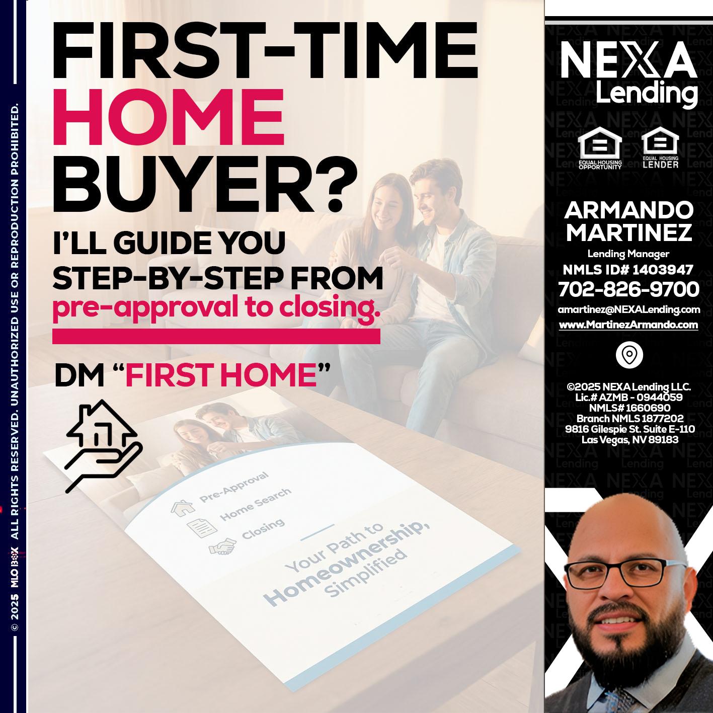 first time home buyer - Armando Martinez -Mortgage Loan Originator