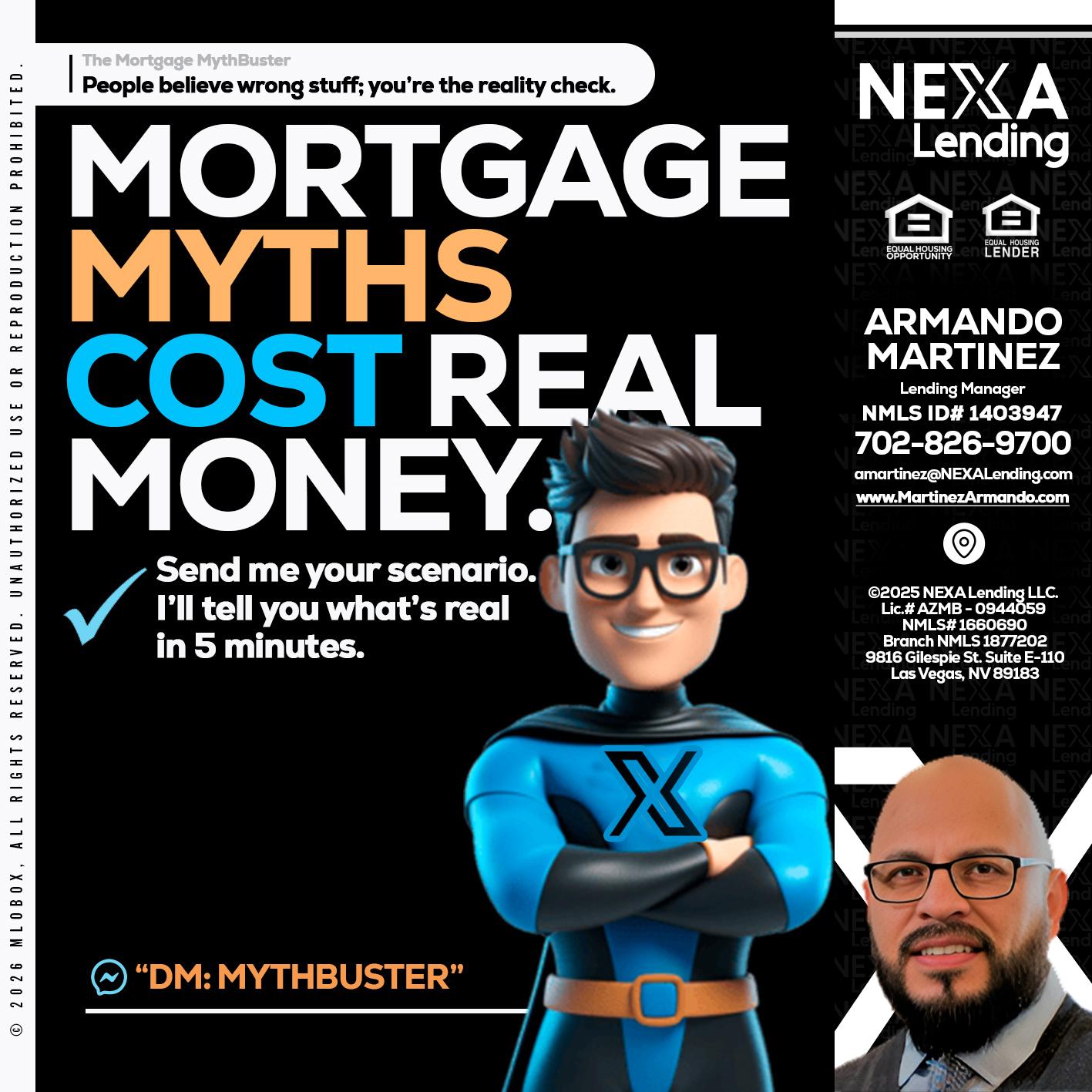 MORTGAGE MYTHS - Armando Martinez -Mortgage Loan Originator