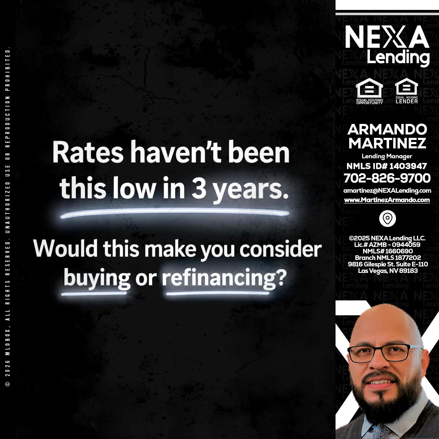 RATES HAVEN'T - Armando Martinez -Mortgage Loan Originator