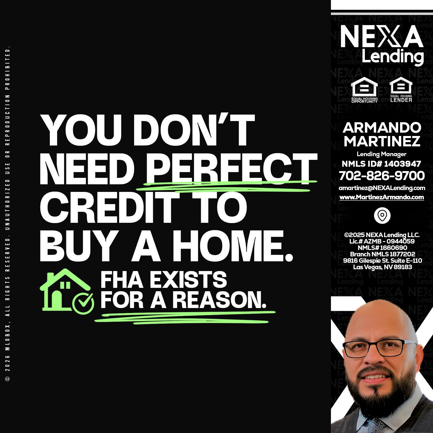 you don't need - Armando Martinez -Mortgage Loan Originator