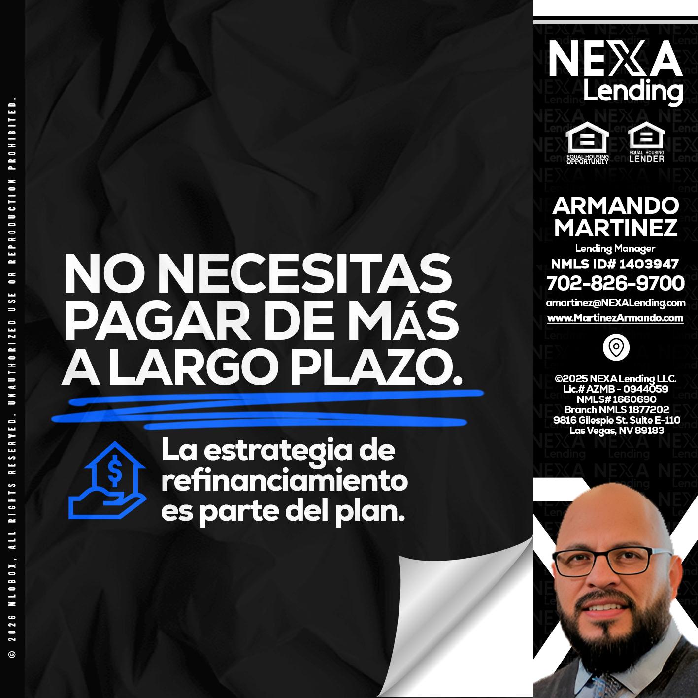 NO NECESITAS MAS - Armando Martinez -Mortgage Loan Originator