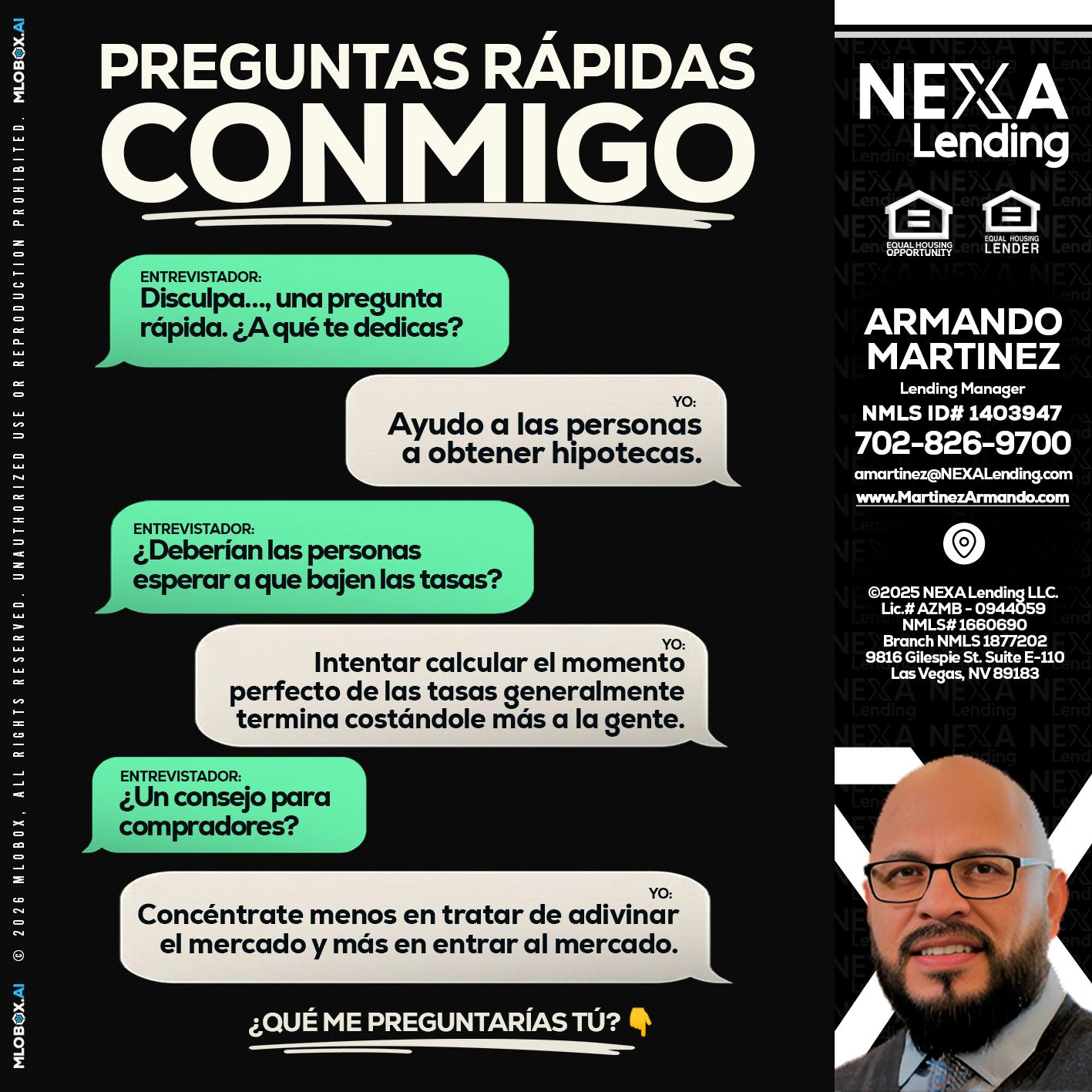 PREGUNTAS RAPIDAS - Armando Martinez -Mortgage Loan Originator