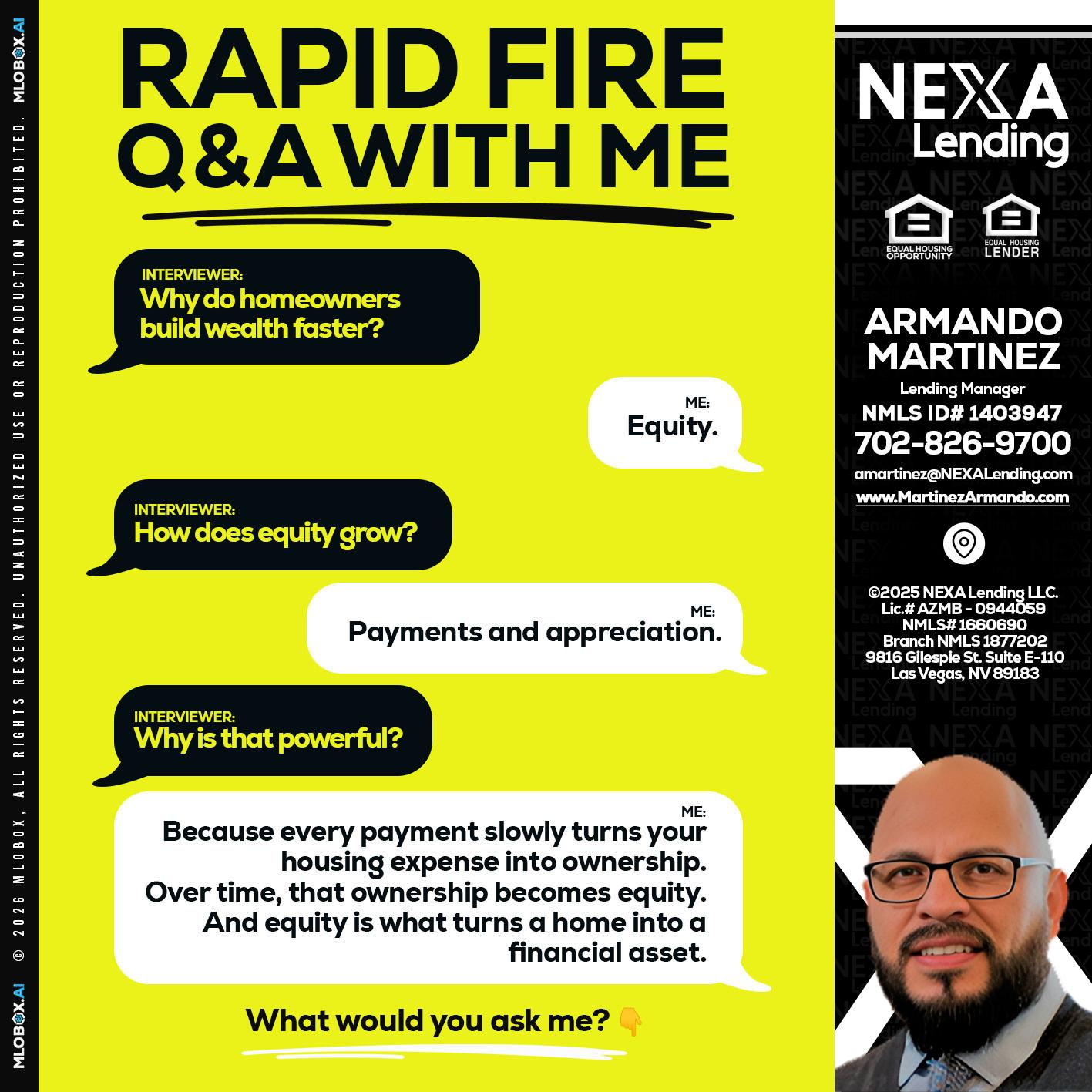 RAPID FIRE Q&A - Armando Martinez -Mortgage Loan Originator