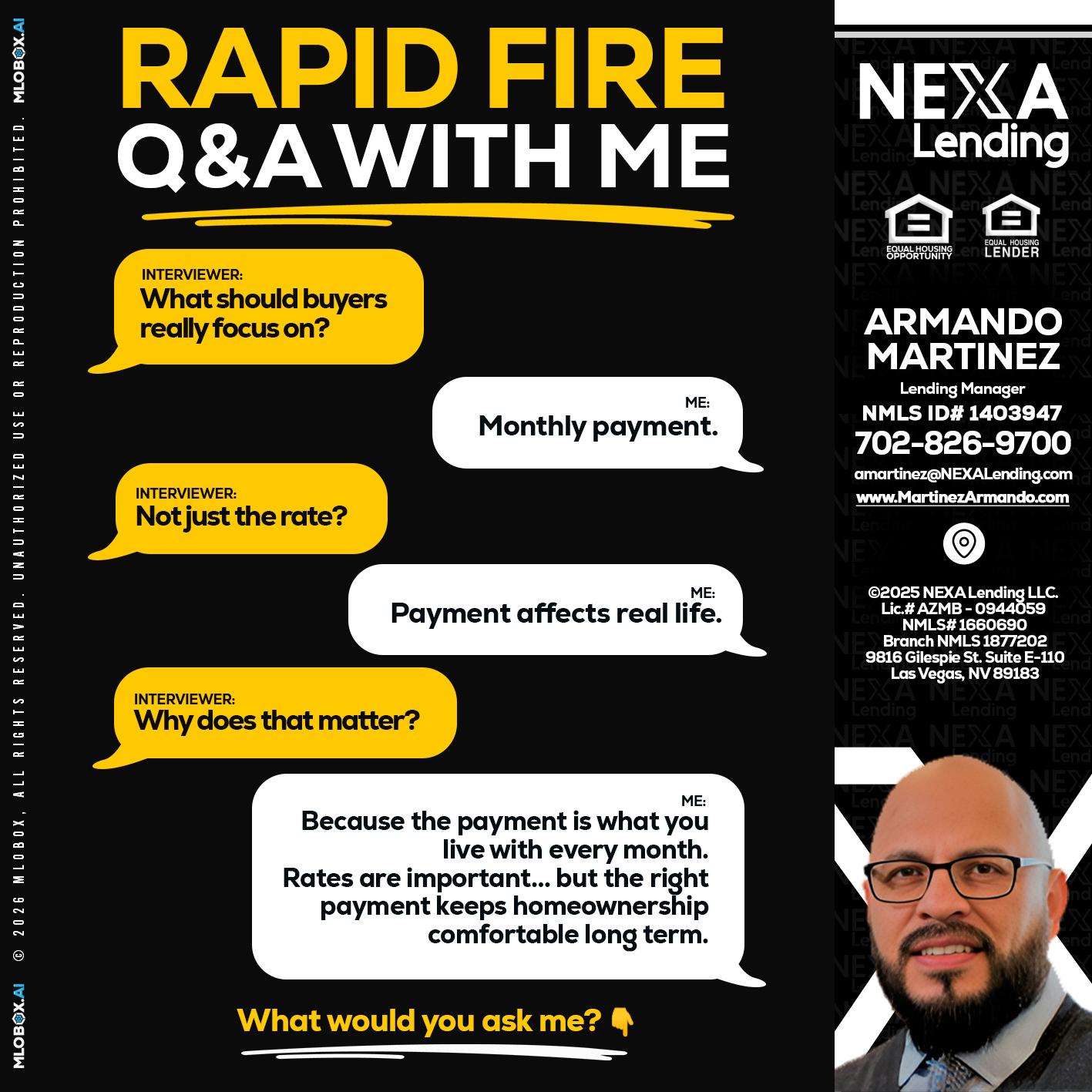 RAPID FIRE Q&A - Armando Martinez -Mortgage Loan Originator