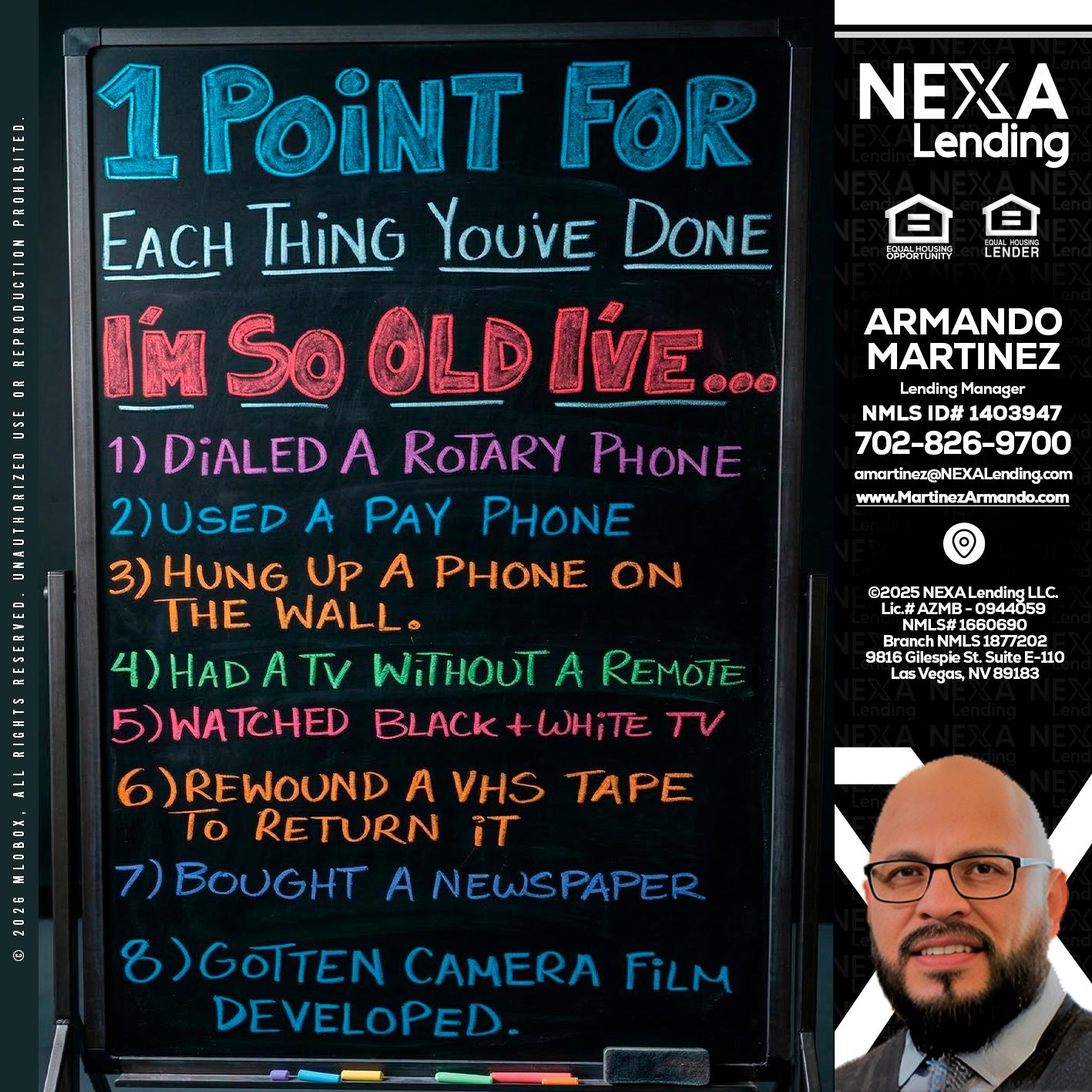 1 point for - Armando Martinez -Mortgage Loan Originator