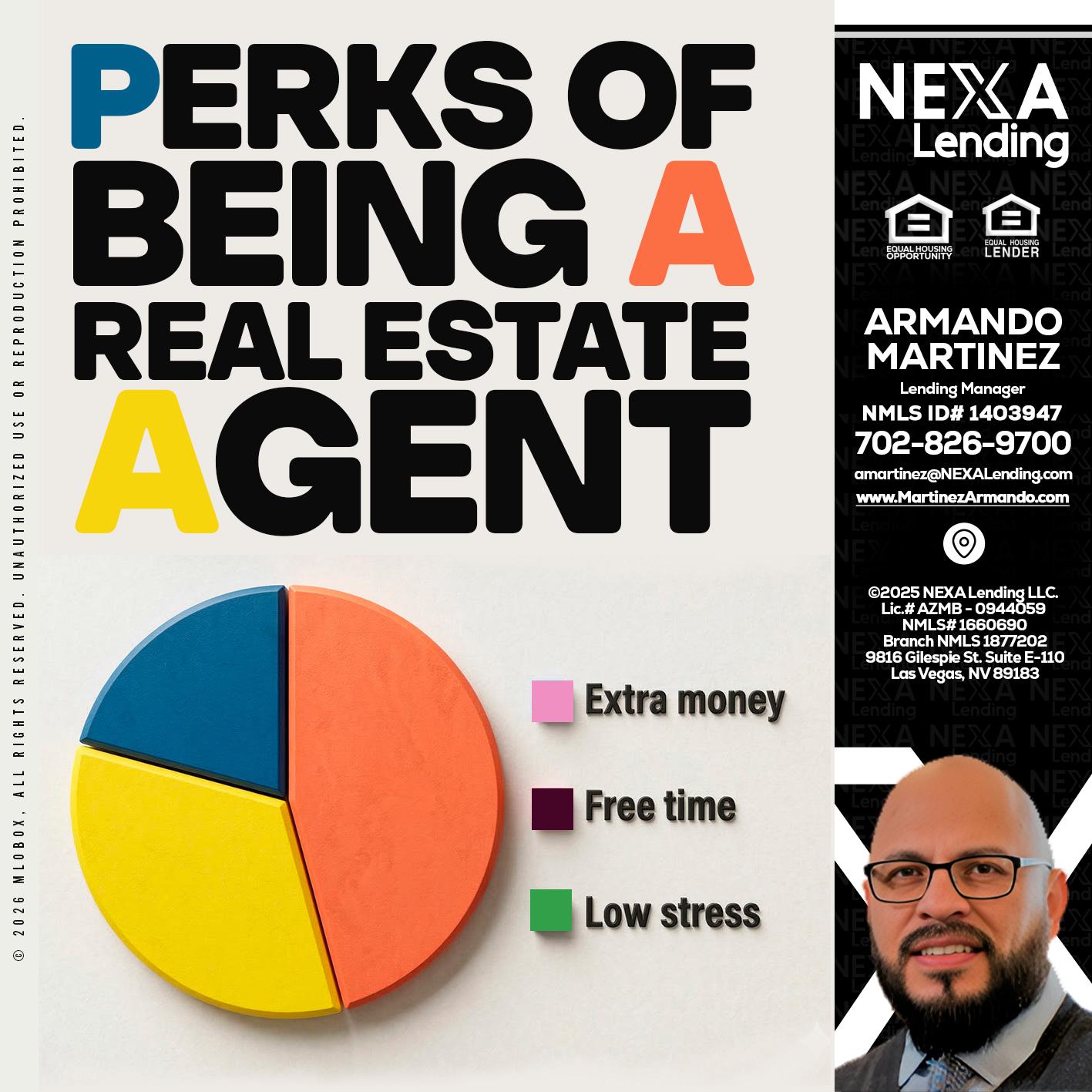 PERKS OF BEING - Armando Martinez -Mortgage Loan Originator