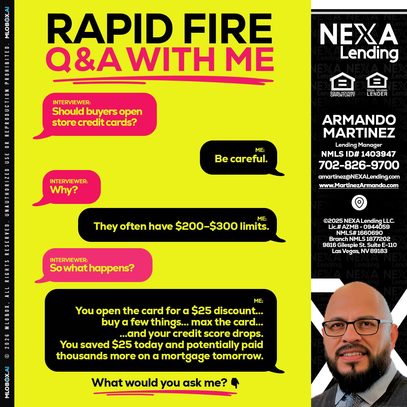 RAPID FIRE Q&A - Armando Martinez -Mortgage Loan Originator