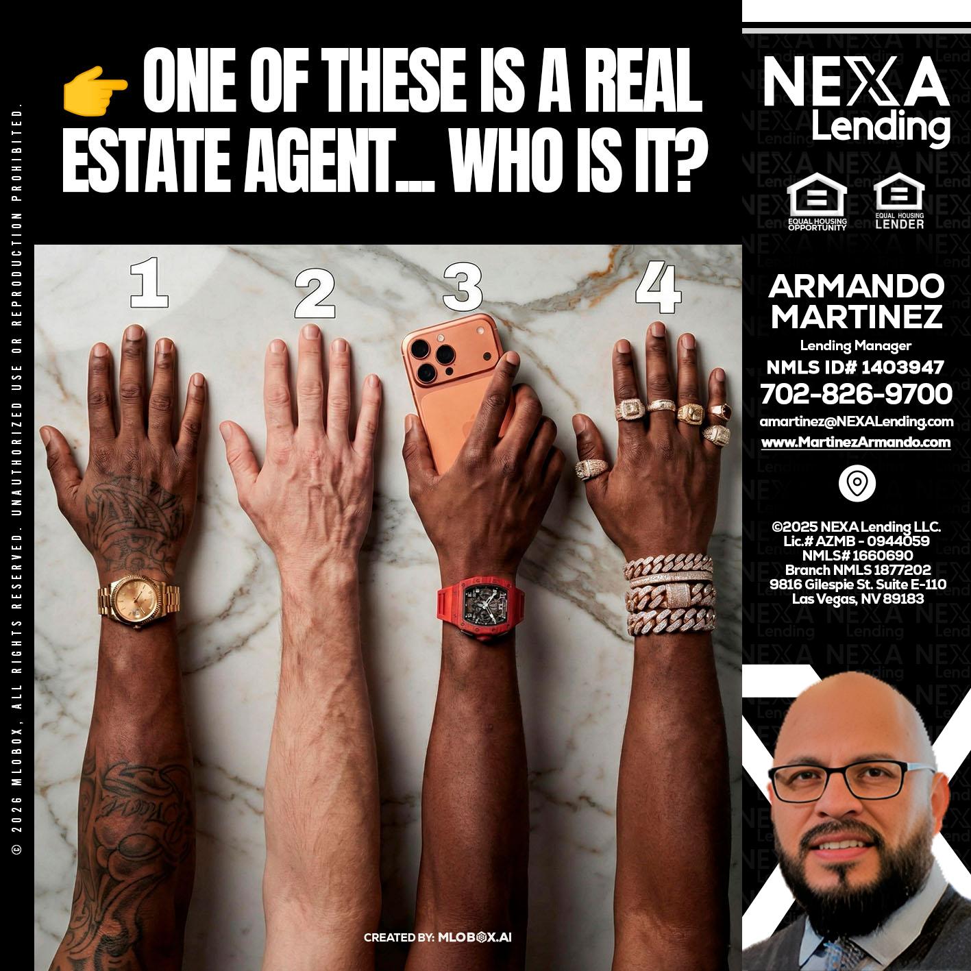 ONE OF THESE - Armando Martinez -Mortgage Loan Originator