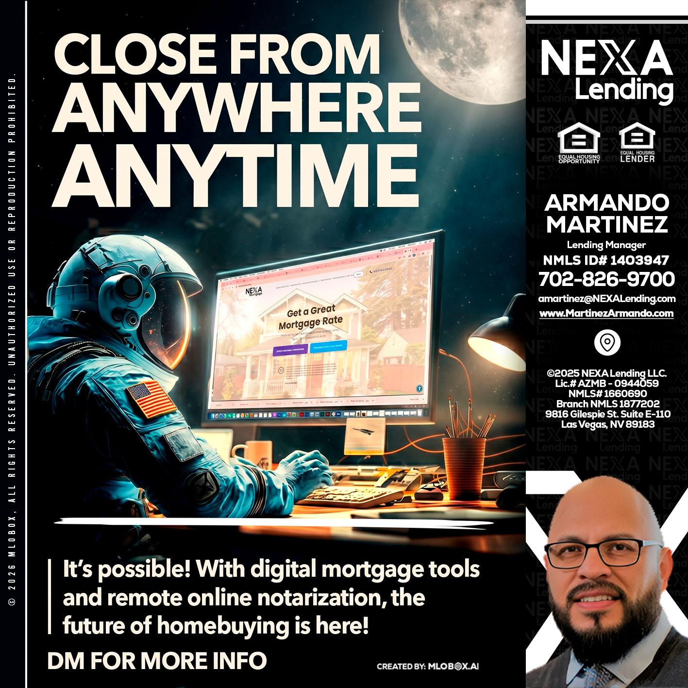 CLOSE FROM - Armando Martinez -Mortgage Loan Originator