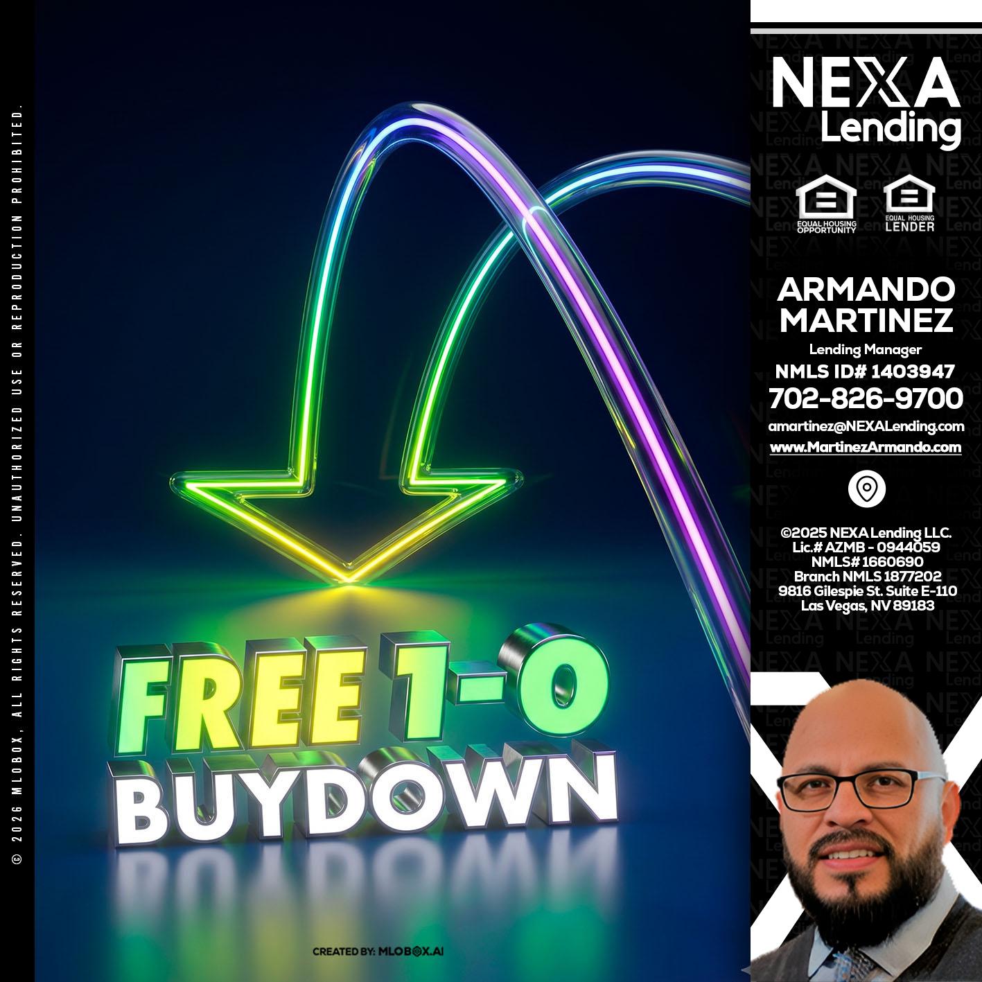 FREE 1-0 BUYDOWN - Armando Martinez -Mortgage Loan Originator