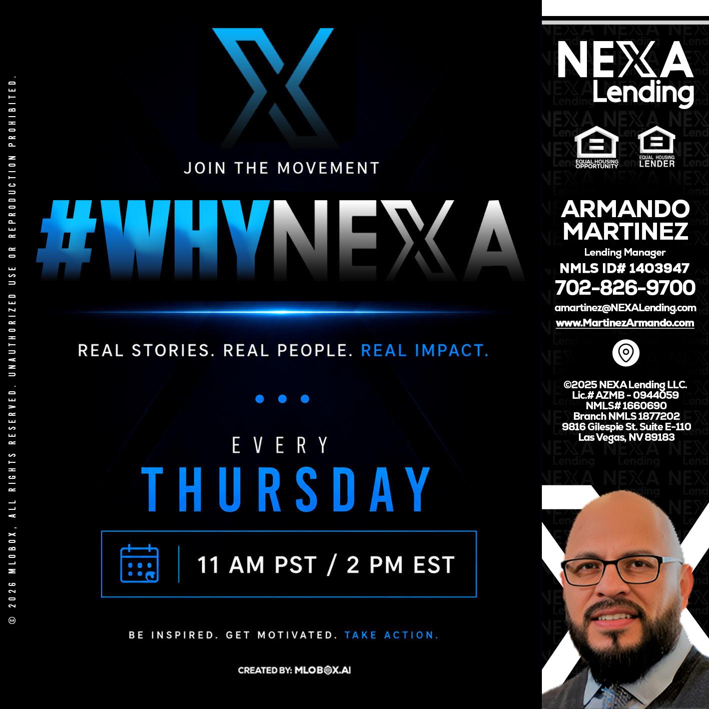 why NEXA - Armando Martinez -Mortgage Loan Originator