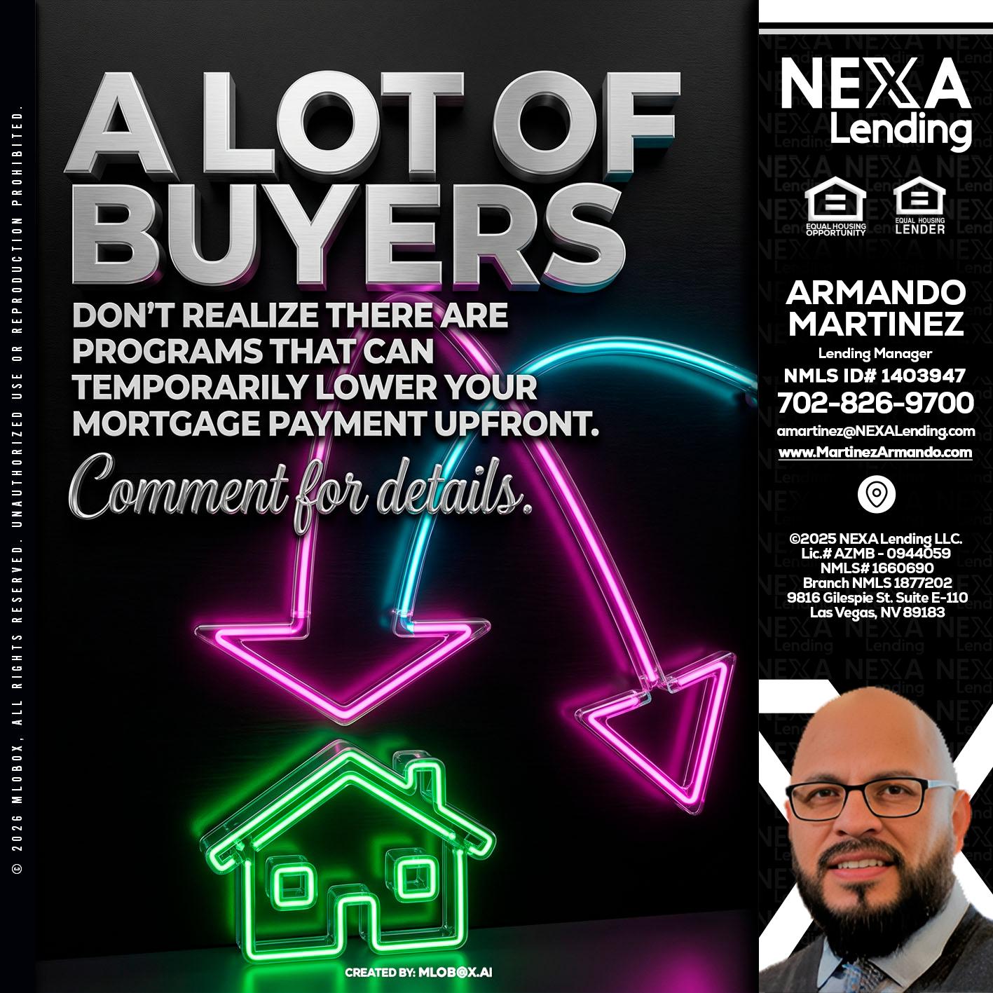 A LOT OF BUYERS - Armando Martinez -Mortgage Loan Originator