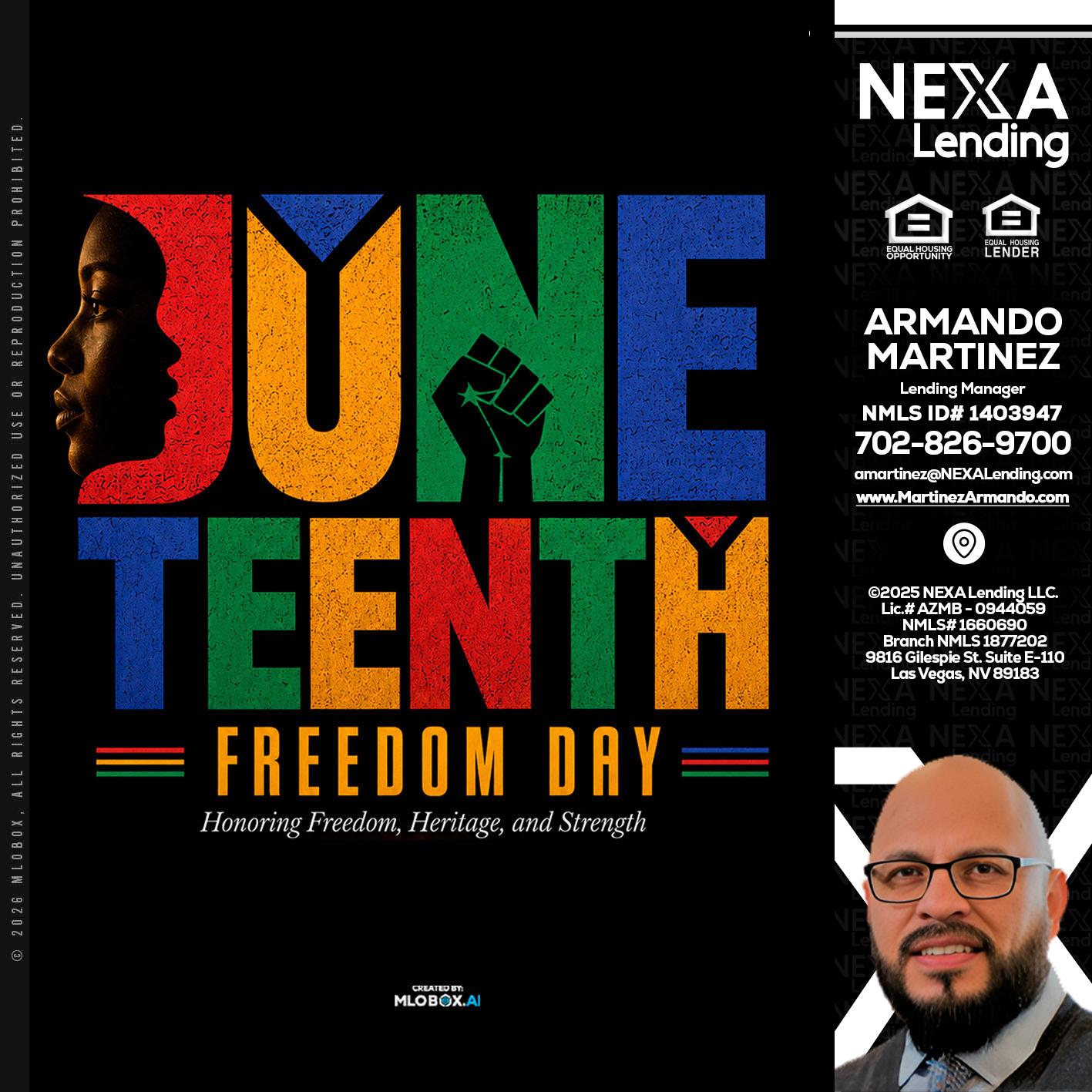 Juneteenth - Armando Martinez -Mortgage Loan Originator