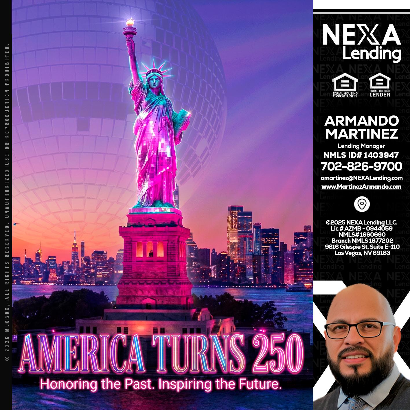 AMERICA TURNS 250 - Armando Martinez -Mortgage Loan Originator