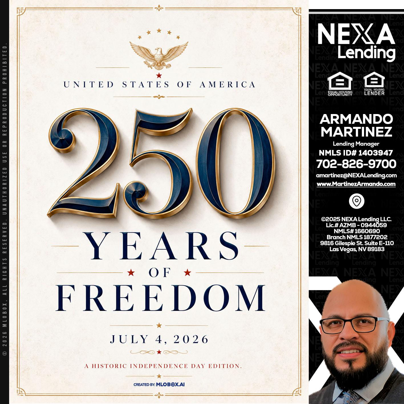 250 YEARS - Armando Martinez -Mortgage Loan Originator